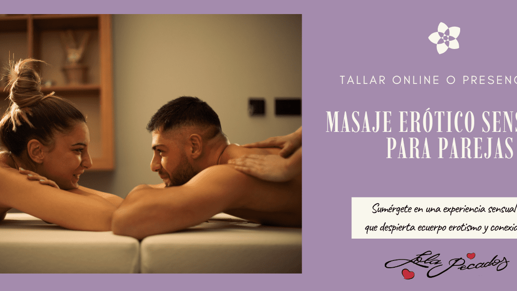 taller erótico sensitivo para parejas