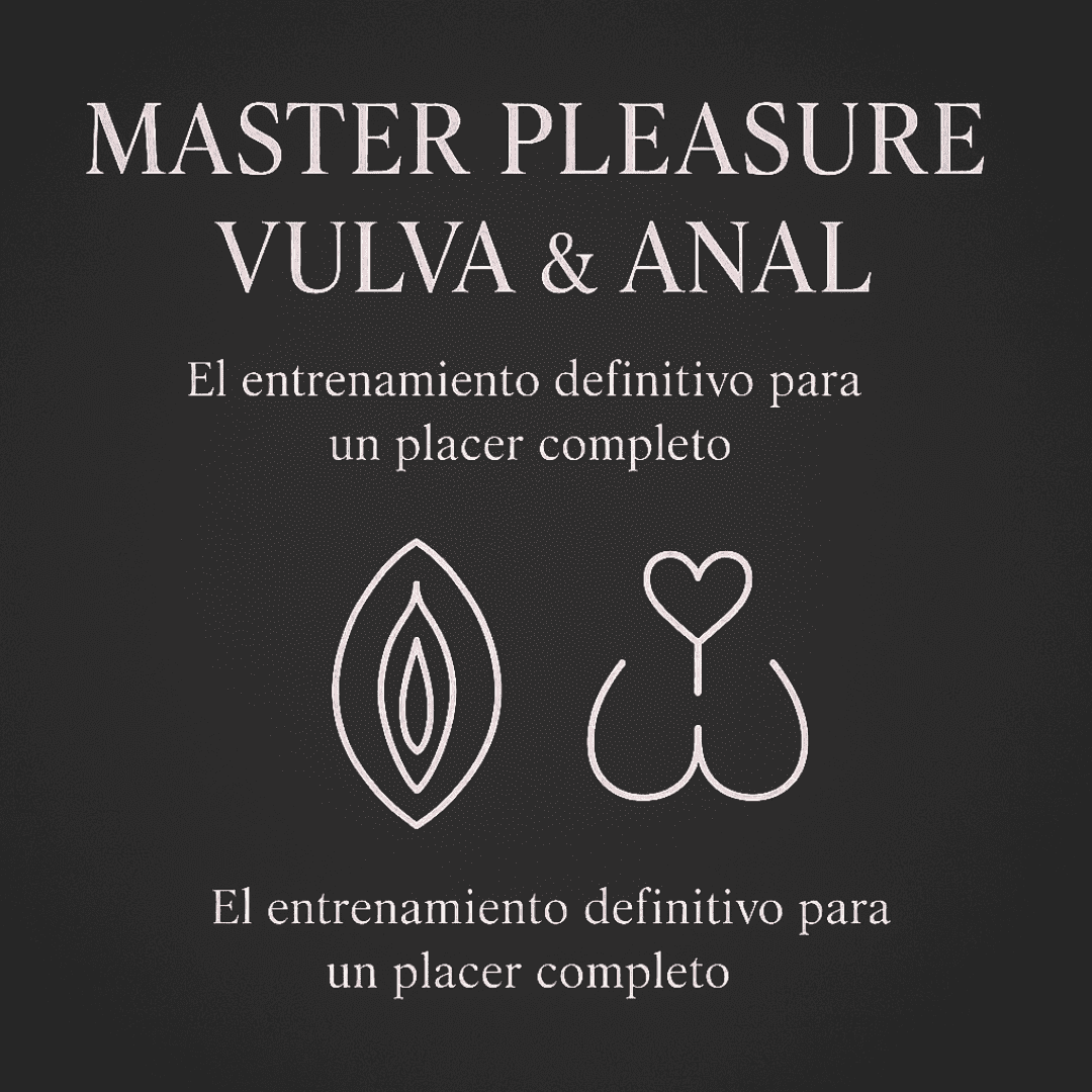 Master Pleasure: Vulva & Anal